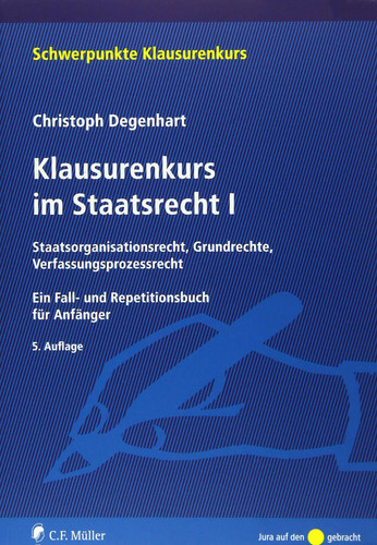 Klausurenkurs staatsrecht - klausurenkurs, im