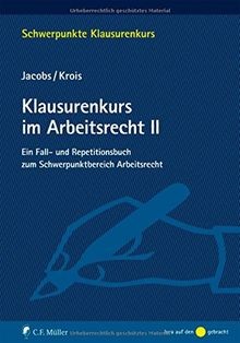 Klausurenkurs arbeitsrecht - klausurenkurs,