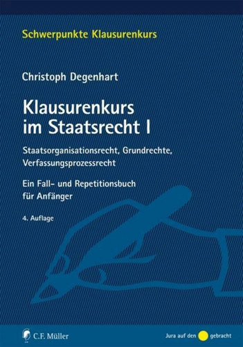 Klausurenkurs staatsrecht i - staatsrecht,