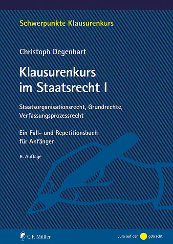 Klausurenkurs staatsrecht i - klausurenkurs,